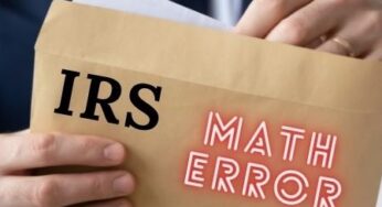 ‘Math Error’ : What the IRS Notice Really Means